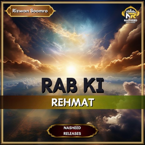 Rab Ki Rehmat ft. Nasheed Releases | Boomplay Music