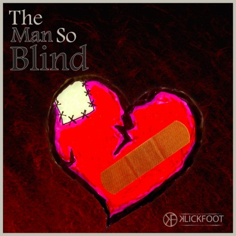 The Man So Blind | Boomplay Music