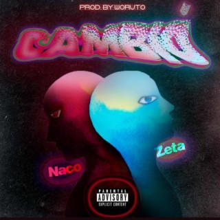 Cambió ft. Zeta lyrics | Boomplay Music