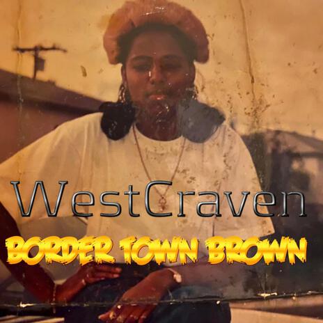 Border Town Brown | Boomplay Music