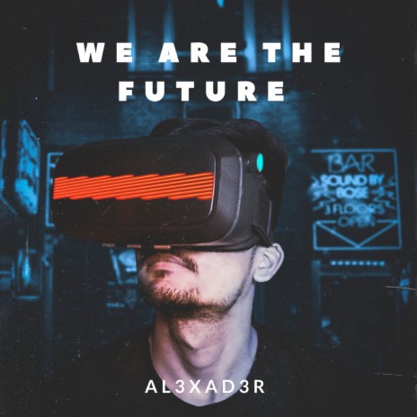 We Are the Future | Boomplay Music