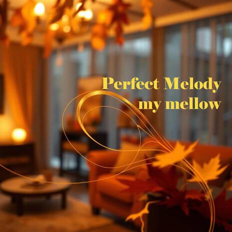 Perfect Melody