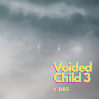 Voided Child 3