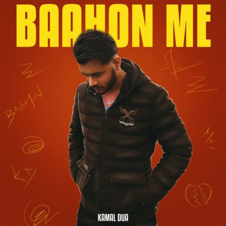 Baahon Me | Boomplay Music