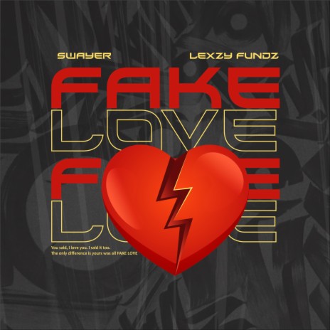 Fake Love ft. Lexzy Fundz | Boomplay Music