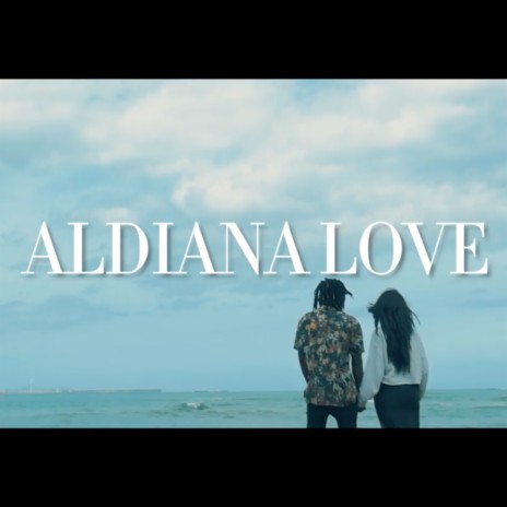 Aldiana Love | Boomplay Music