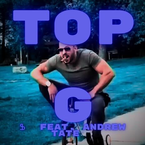 TOP G ft. Andrew Tate | Boomplay Music