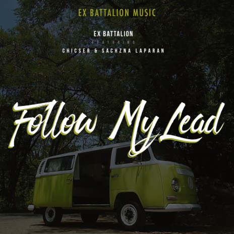 Follow My Lead ft. Sachzna Laparan & Chicser