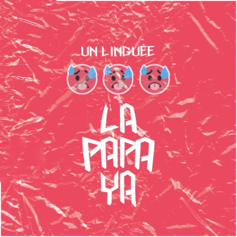 La Papa Ya | Boomplay Music