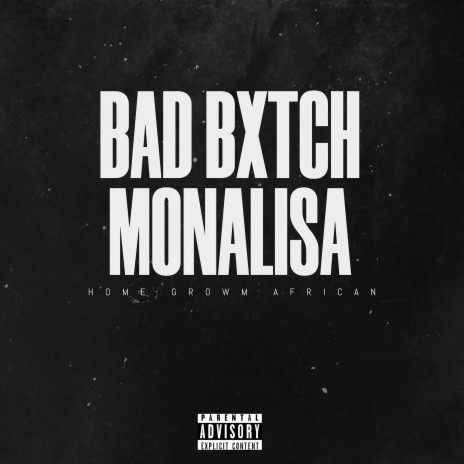 Bad Bxtch Monalisa