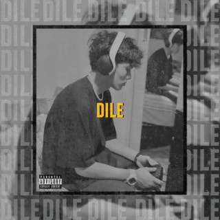 Dile lyrics | Boomplay Music