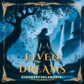 Elven Dreams