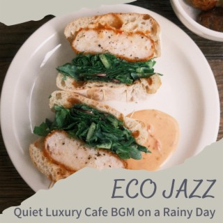 Quiet Luxury Cafe Bgm on a Rainy Day
