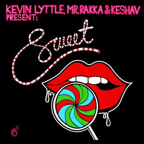 Sweet ft. Mr. Rakka & Keshav