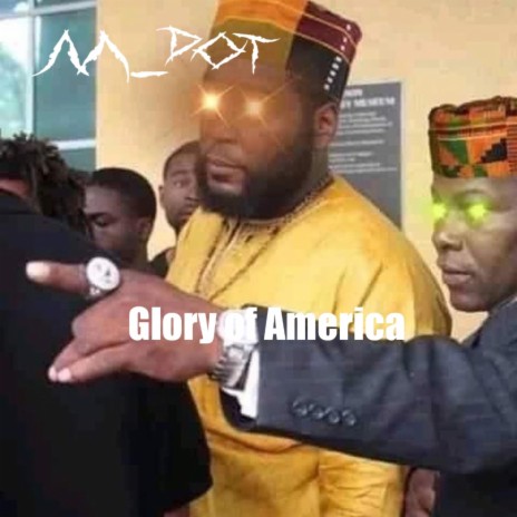 Glory of America