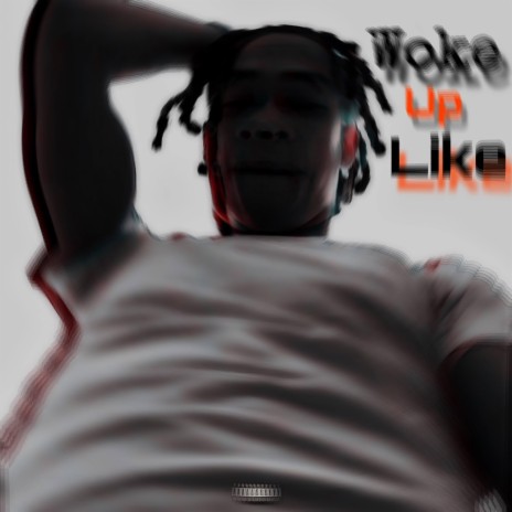 WOKEUPLIKE | Boomplay Music