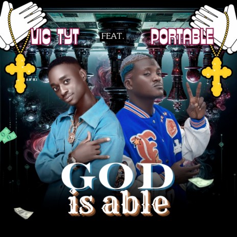 God Is Able ft. Portable | Boomplay Music