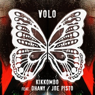 Volo ft. Dhany & Joe Pisto lyrics | Boomplay Music