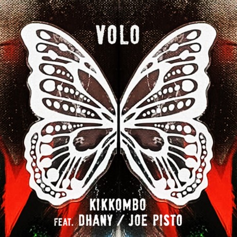 Volo ft. Dhany & Joe Pisto | Boomplay Music