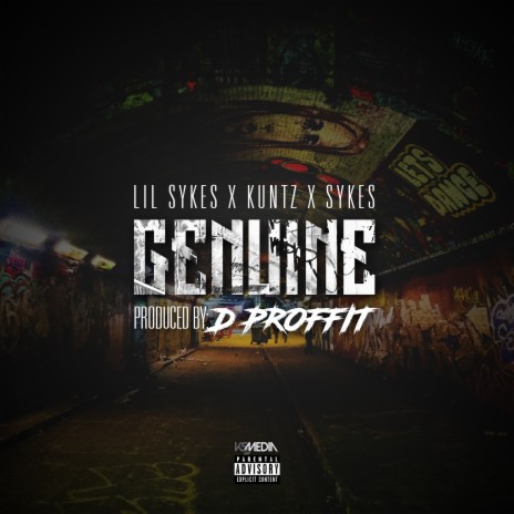 Genuine (feat. Lil Sykes, Kuntz & Sykes) | Boomplay Music