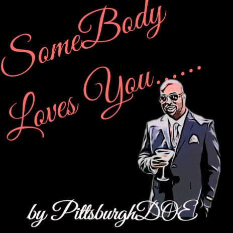 Somebody Loves You | Boomplay Music