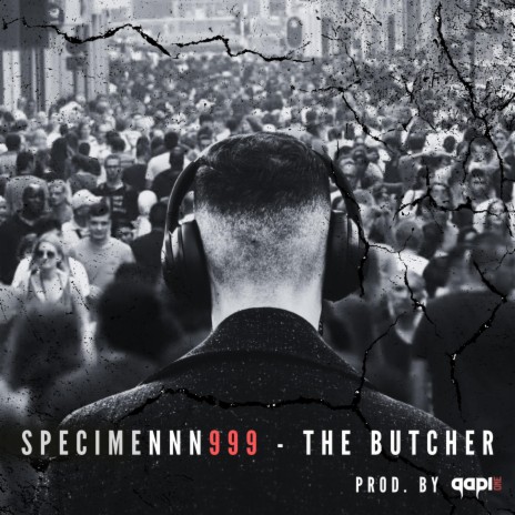 The Butcher ft. SPECIMENNN999 | Boomplay Music