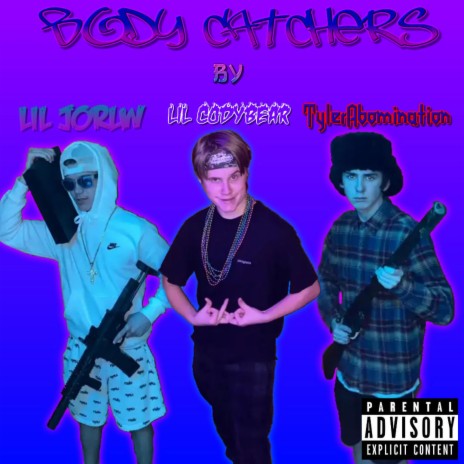 Body Catchers ft. Lil Jorlw & Lil Codybear | Boomplay Music