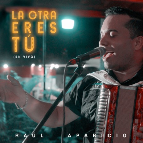 La Otra Eres Tú (En Vivo) | Boomplay Music