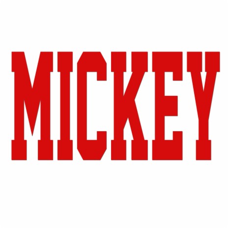 Mickey | Boomplay Music