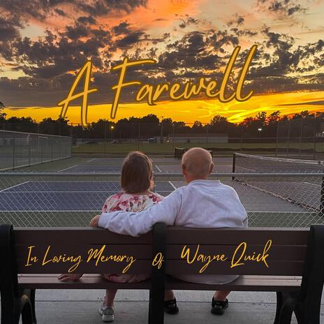 A Farewell | Boomplay Music