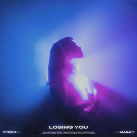 LOSING YOU ft. Mainly | Boomplay Music