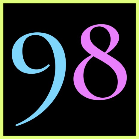 Ninety-Eight | Boomplay Music