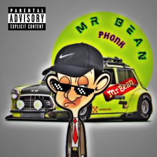 Mr Bean PHONK