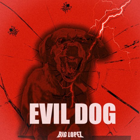 Evil Dog | Boomplay Music