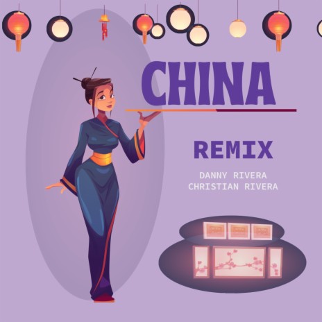 C H I N A RX ft. Danny Rivera | Boomplay Music