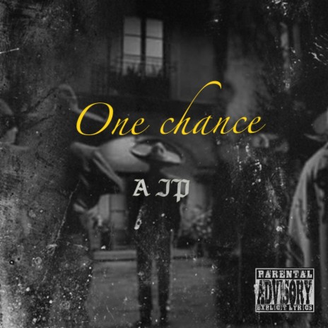 One chance | Boomplay Music