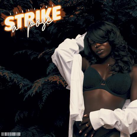 Strike A Pose | Boomplay Music