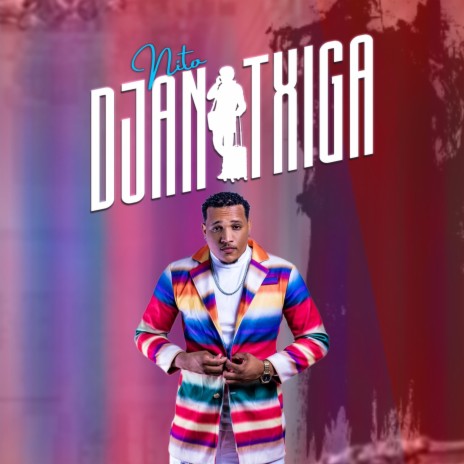 Djan Txiga | Boomplay Music