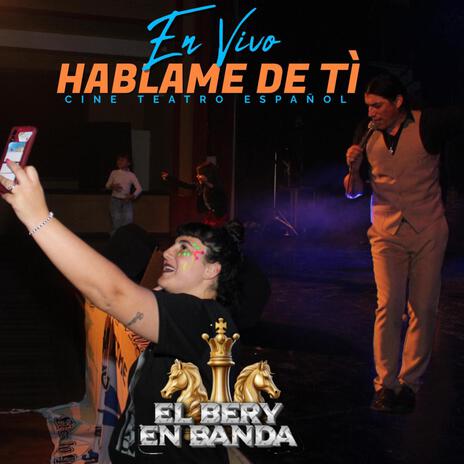 HABLEM DE TI EN VIVO (En vivo) | Boomplay Music