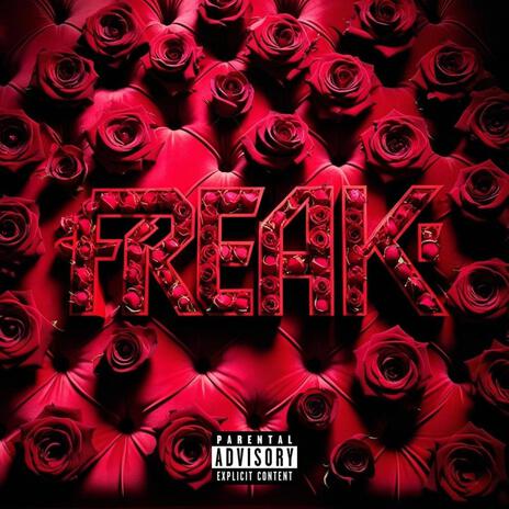 Freak | Boomplay Music