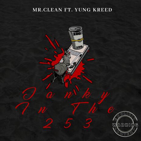 Janky In The 253 ft. mr.clean | Boomplay Music