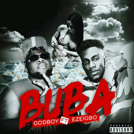 BUBA ft. EZEIGBO | Boomplay Music