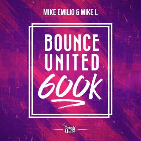 Bounce United (600k) ft. Mike L | Boomplay Music