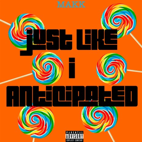 Just Like I Anticipated | Boomplay Music