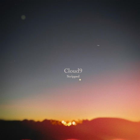 Cloud9 (stripped) | Boomplay Music