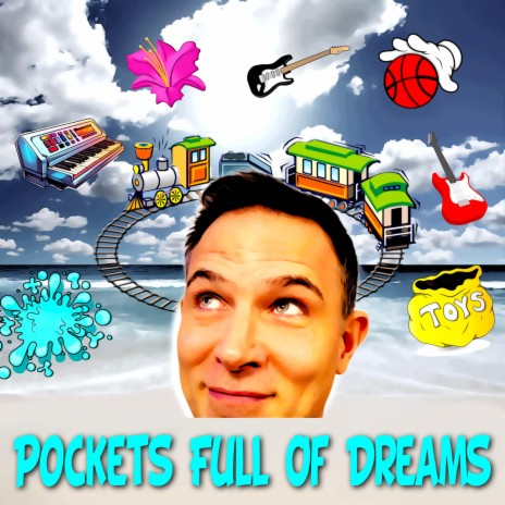 Pockets Full Of Dreams (Perpetual Kid Version) | Boomplay Music
