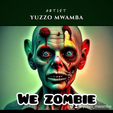 We Zombie | Boomplay Music