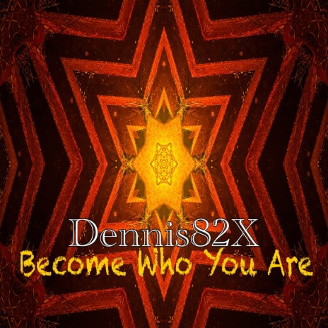 Become Who You Are