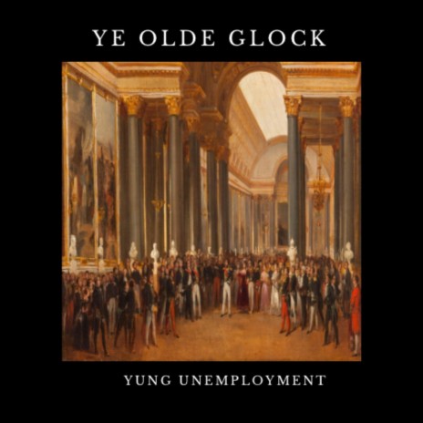 Ye Olde Glock | Boomplay Music