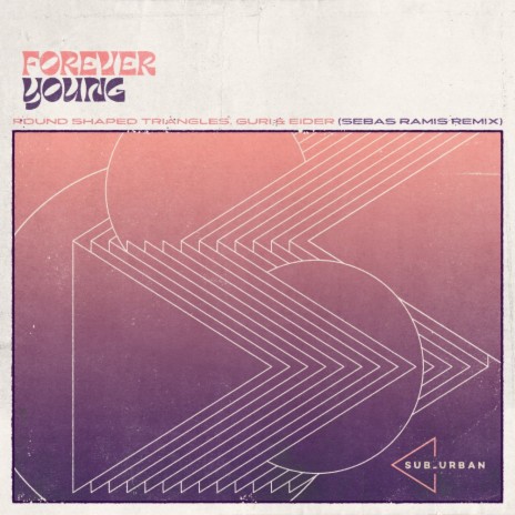 Forever Young (Sebas Ramis Instrumental Mix) ft. Guri & Eider | Boomplay Music